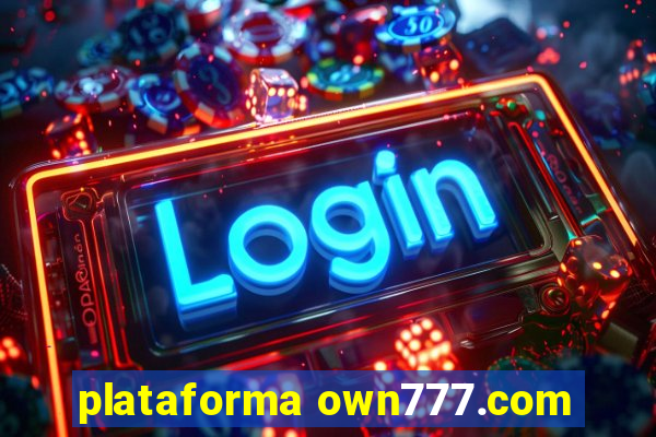 plataforma own777.com